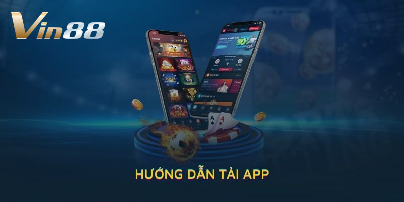 Hướng dẫn tải App VIn88